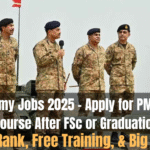 Pak Army Jobs 2025 – Apply for PMA Long Course After FSc or Graduation | Officer Rank, Free Training, & Big Benefits