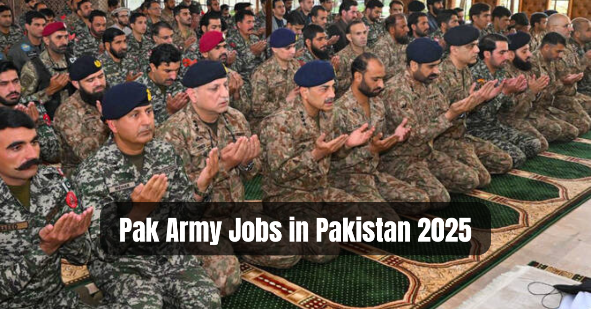 Pak Army Jobs in Pakistan 2025