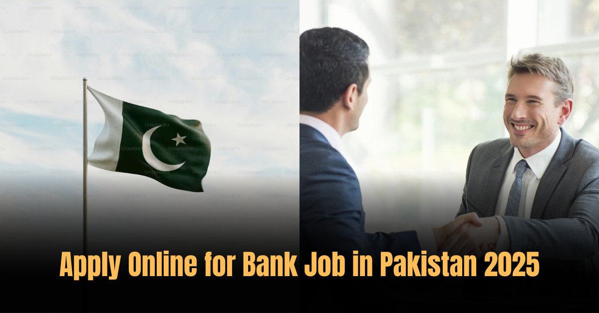 Apply Online for Bank Job in Pakistan 2025